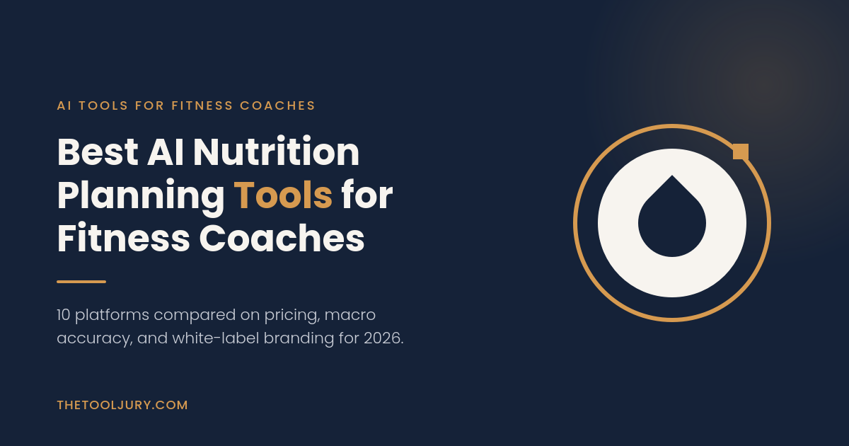 Best AI Nutrition Planning Tools for Fitness Coaches in 2026 (Compared)