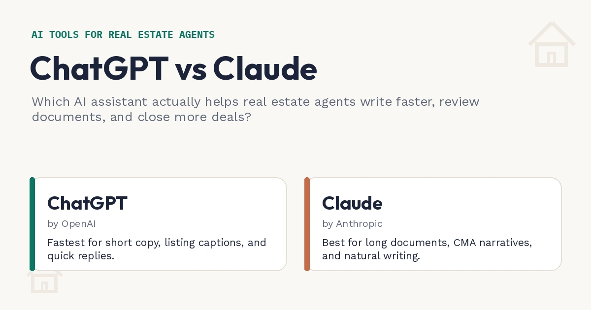 ChatGPT vs Claude comparison for real estate agents choosing an AI assistant